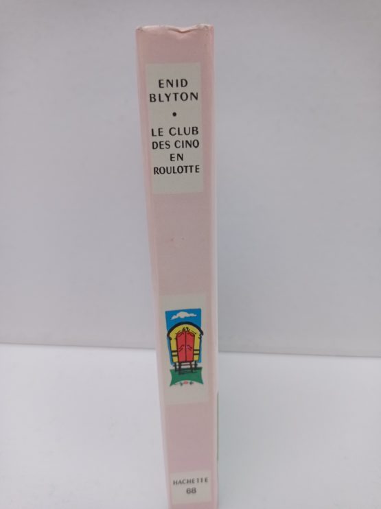 le club des cinq en roulotte bibliothèque rose