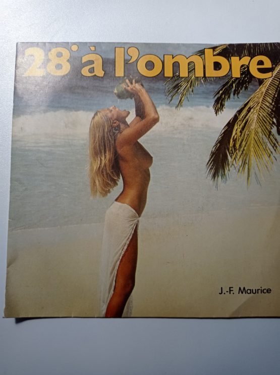 28° à l'ombre Jean-François MAURICE